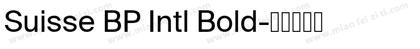 Suisse BP Intl Bold字体转换